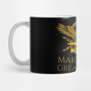 History Of Ancient Rome Roman Eagle Make Rome Great Again Mug